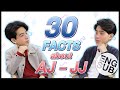 เป็นแฝดมันแยกยาก คงจะยากถ้าให้แยก! | 30 Facts About AJ - JJ