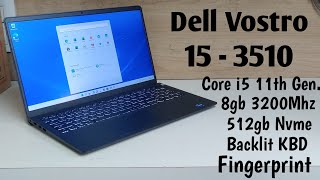 Dell Vostro 3510 Laptop [2022]💥 💥 Core i5 11th Gen/8gb Ram/512gb Ssd/Backlit KBD/Fingerprint