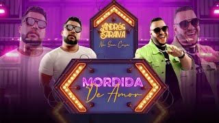 Mordida de Amor - André e Saraiva