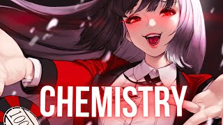 Nightcore - Chemistry (Lyrics)