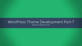 WordPress Theme Development Tutorial Part - 7 (Bangla)