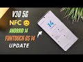 Vivo V30 5G System Update |  NFC 😊 | Funtouch OS 14 | Android 14 | Software Update |