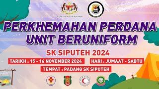 LIPUTAN SEPANJANG PERKHEMAHAN PERDANA UNIT BERUNIFORM 2024