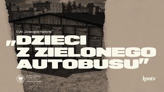 "Dzieci z zielonego autobusu" – cykl Dziecięce historie [DYSKUSJA]