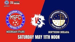 MSN presents MICHIGAN STARS SEMIPRO vs NORTHERN INDIANA FC || USASA THIRD ROUND