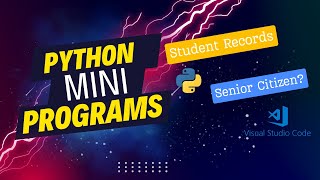 Python Mini Programs in VS Code: Student Records & Age Checker! ๐๐๐จโ๐