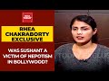 Rhea Chakraborty Speaks On Bollywood Gang; Was Sushant Singh A Victim Of Nepotism?