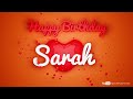 Sarah #birthday #special #video #Sarah #wish Sarah Happy birthday song Happy birthday Sarah