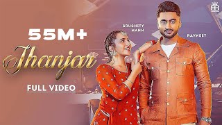 Jhanjar (Hd Video) Ravneet Ft Sruishty Maan | Farmaan| New Punjabi Songs 2021 | Latest Punjabi Songs