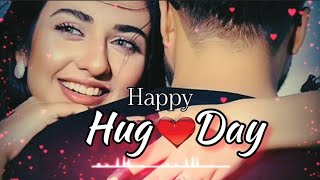 😍Happy Hug Day Whatsapp Status😘Happy Hug Day Status💑Happy Hug Day 2024🥰Happy Hug Day Status❤12 Feb