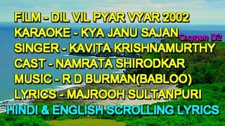 Kya Janu Sajan Karaoke With Lyrics Scrolling Oxygen D2 Kavita K  Dil Vil Pyar Vyar 2002