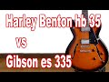 Harley Benton hb-35 vs Gibson es 335 test (review, demo)