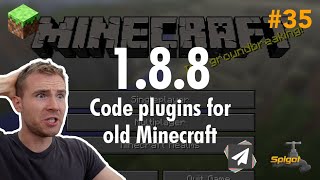 Ep35. 1.8.8 Plugin Coding - Minecraft Plugin Development