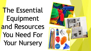 The Different Toys and Equipment  You Need For (to open) Your Nursery - How to Open a Nursery UK