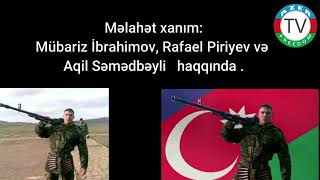 19.6.20 - Məlahət xanım - Mübariz İbrahimov,Rafael Piriyev,Aqil Səmədbəyli haqqinda . #azerfreedomtv