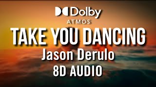 Take You Dancing - Jason Derulo | 8D Audio