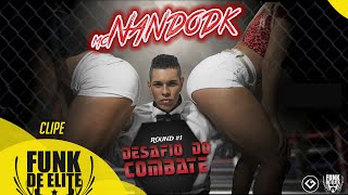 MC Nando DK - Desafio do Combate (Videoclipe oficial)