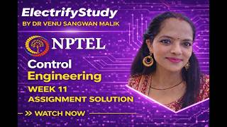 Control Engineering | NPTEL Week 11 Assignment Solution 🔥