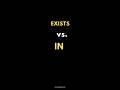 SQL EXISTS vs. IN Comparison✍️