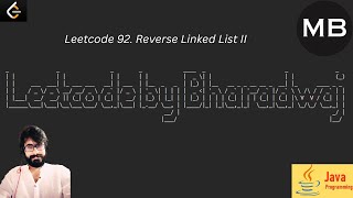 81. Leetcode 92. Reverse Linked List II : JAVA