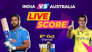 INDIA vs AUSTRALIA Live | ICC World Cup 2023 IND vs AUS 5th Match Live Score