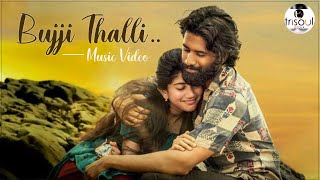 Bujji Thalli - TriSoul Media Cover | Thandel | Naga Chaitanya, Sai Pallavi | DSP | Javed Ali