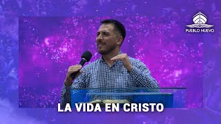 Reunión general | La vida en Cristo | Matías Cortéz