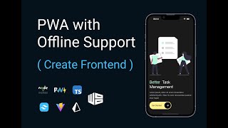 Building PWA with Offline Support using React and Workbox ( Frontend )