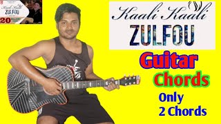 Kali Kali Zulfon |Nusrat Fateh Ali Khan| Guitar Lesson | Easy Guitar Chords |