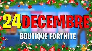 BOUTIQUE FORTNITE D’AUJOURD’HUI (24 décembre 2024)(Boutique du jour)