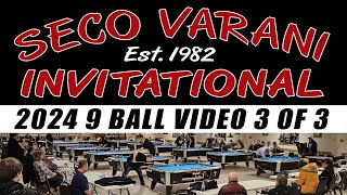 Seco Varani Invitational 9 Ball Tournament | Video 3 of 3