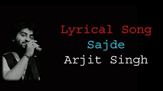 Sajde | Full Song | Kill Dil | Ranveer, Parineeti, Arijit Singh, Nihira | Shankar-Ehsaan-Loy,|Lyrics