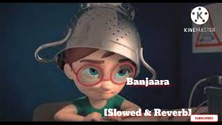 Banjaara Lyrical Video | Ek Villain | Slowed + Reverb