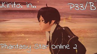 .Kirito. in.. Phantasy Star Online 2 [Part 33B/44]