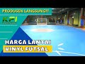 PRODUSEN LANGSUNG...!!! Harga Vinyl Lantai Futsal KFI Sport, 0813.2000.8163