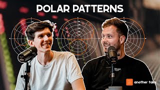 ANOTHER TAKE - EP 1 : AN INTRODUCTION TO POLAR PATTERNS