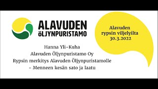 Alavuden perinteinen viljelyilta 30.3.2022 - Hanna Yli-Kuha, Menneen kesän sato ja laatu