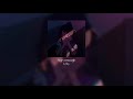 k.flay - high enough (slowed+reverb)