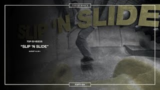 Berrics Top 50: #46 | Slip N' Slide