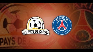 LIVE PSG vs PAYS DE CASSEL Lionel Messi Mbappe Neymar