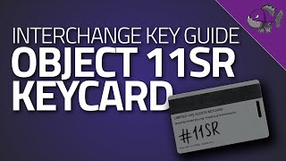 Object 11SR Keycard - Key Guide - Escape From Tarkov