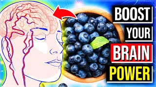 13 Top SUPERFOODS To Boost Your BRAIN Memory & Power