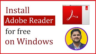 How to Download & Install Adobe Acrobat Reader for free on Windows 10/ 11 [Updat