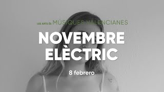 Novembre Elèctric | Teaser | Les Arts, València