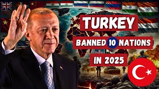 Why Turkey Blocked Entry for These Nations in 2025 | The Surprising Reasons