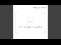 Lift Yourself
