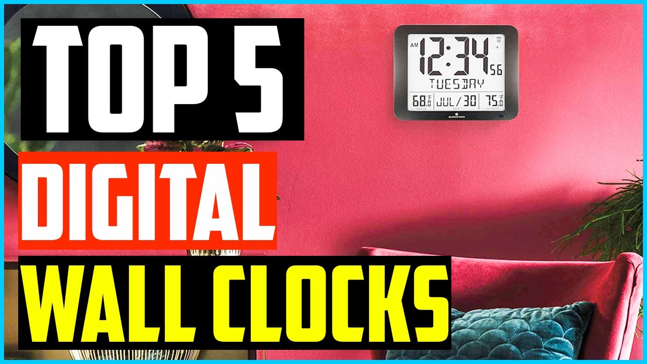 Top 5 Best Digital Wall Clocks In 2026 Youtube