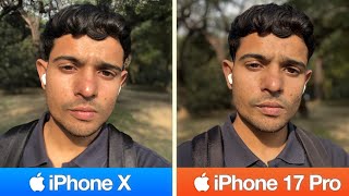 iPhone X vs iPhone 17 Pro: 8 Years Later