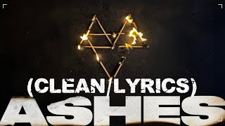 Ashes clean and lyrics - neffex