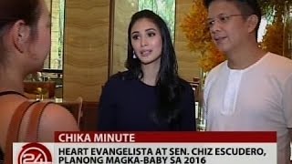 24Oras: Heart Evangelista at Sen. Chiz Escudero, planong magka-baby sa 2016